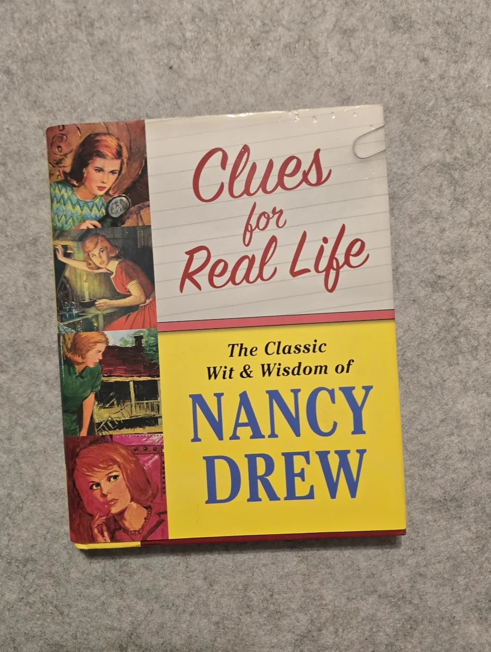 Nancy Drew Book - Clues for Real Life - The Classic Wit and Wisdom of Nancy Drew